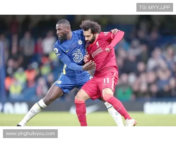 足总杯精彩对决切尔西迎战利物浦直播全程回顾与分析